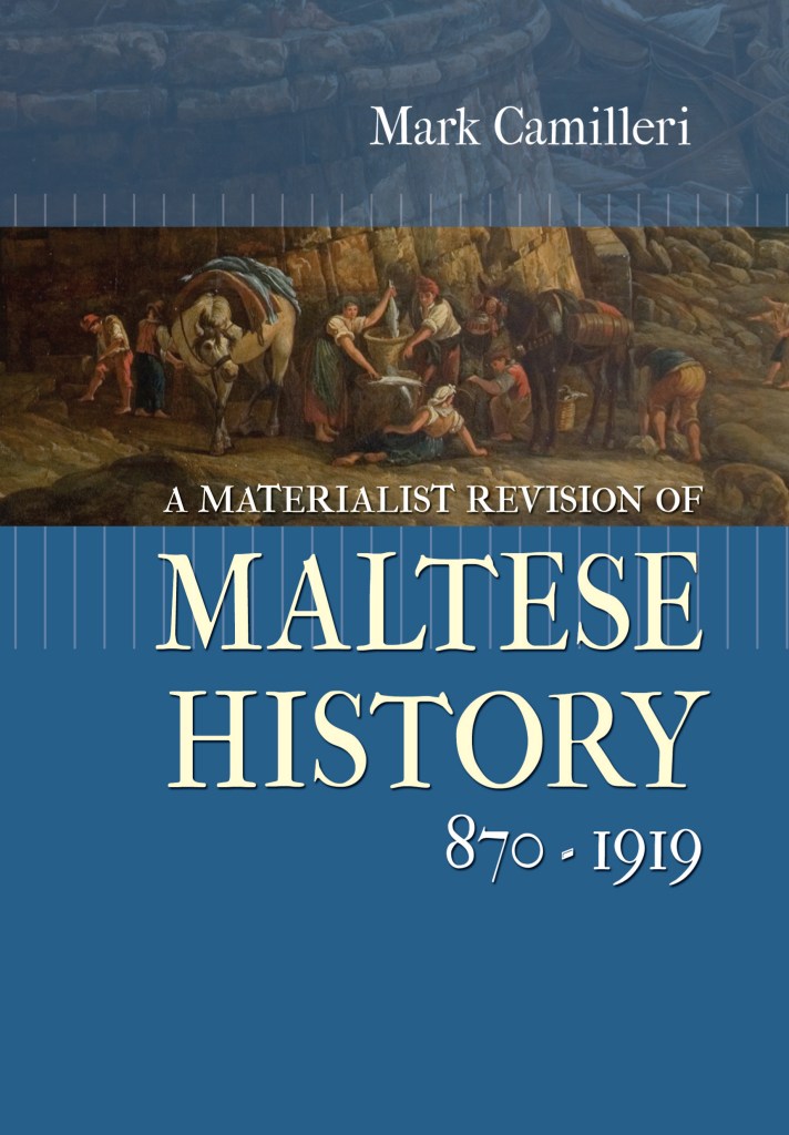 A materialist revision of Maltese history: 870-1919. (Ebook, PDF Version) - Mark Camilleri