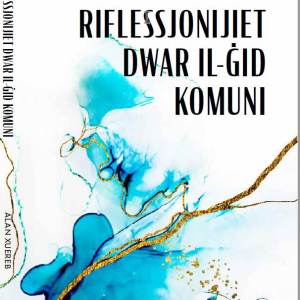 Riflessjonijiet dwar il-ġid komuni - Alan Xuereb