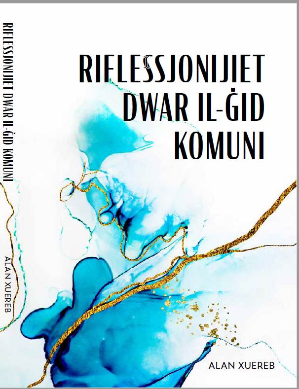 Riflessjonijiet dwar il-ġid komuni – Alan Xuereb
